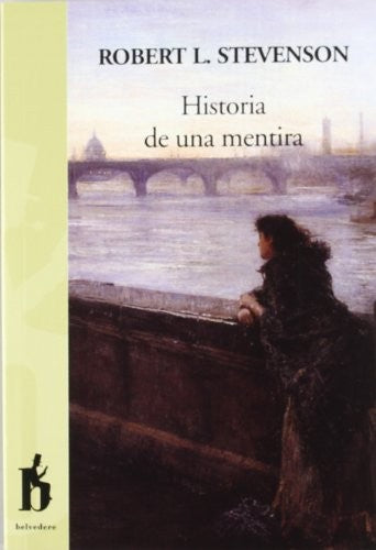 Historia De Una Mentira Stevenson, Robert L.