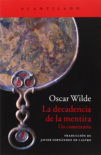 Decadencia De La Mentira, La [Paperback] Oscar Wilde