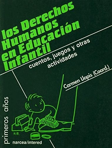 Derechos Humanos Educacion Infantil: Cue [Paperback] Carmen Llopis