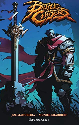 Battle chasers Anthology Integral [Hardcover] Madureira, Joe; Sharrieff, Munier; Warren, Adam and Bentz, Nacho