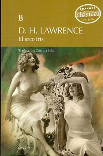 Arco iris, El [Paperback] Lawrence, David. H