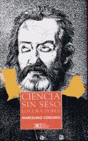 Ciencia sin seso, locura doble [Paperback] Cereijido, Marcelino