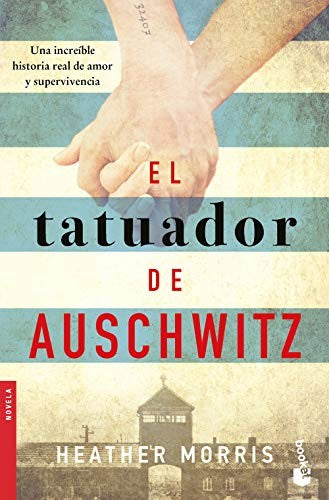 El tatuador de Auschwitz [Paperback] Morris, Heather