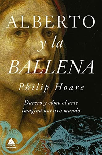 Alberto y la ballena [Paperback] Hoare, Philip