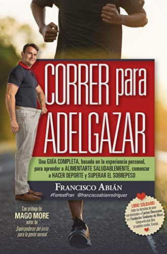 Correr para adelgazar [Paperback] Francisco Abián Rodríguez