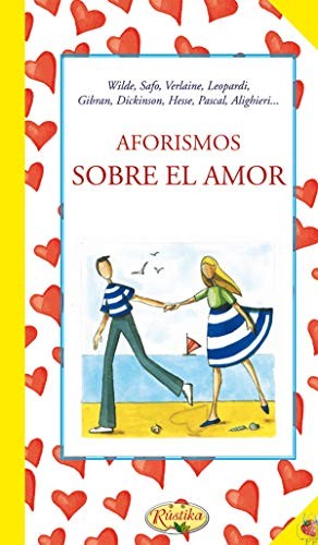 AFORISMOS SOBRE EL AMOR.(REF:0007-002).(PENSAMIENTOS) [Paperback] Vv.Aa.