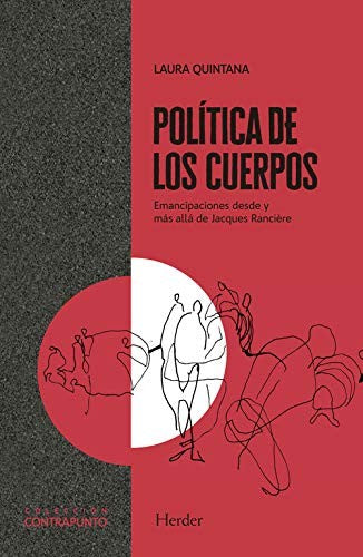Política de los cuerpos [Paperback] Quintana, Laura
