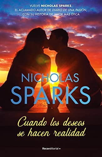 Cuando los deseos se hacen realidad [Paperback] Sparks, Nicholas