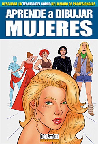Aprende a Dibujar Mujeres [Paperback] Muñoz, Álvaro