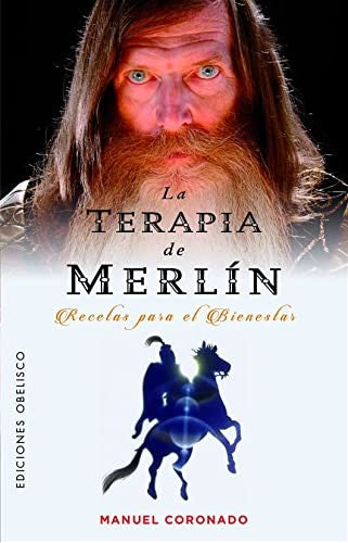 La terapia de Merlín [Paperback] Coronado, Manuel
