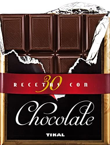 30 RECETAS DE CHOCOLATE - traoquelado chico [Hardcover] Varios Autores