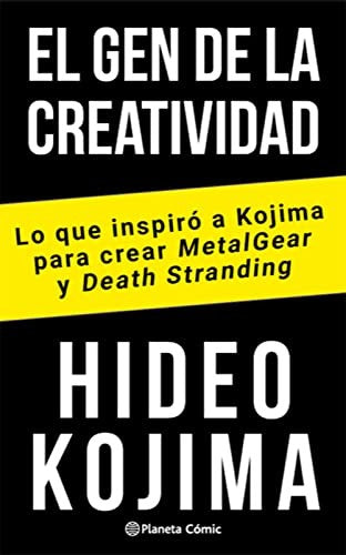 EL GEN DE LA CREATIVIDAD: LO QUE INSPIRO A KOJIMA PARA CREAR [Paperback] HIDEO KOJIMA