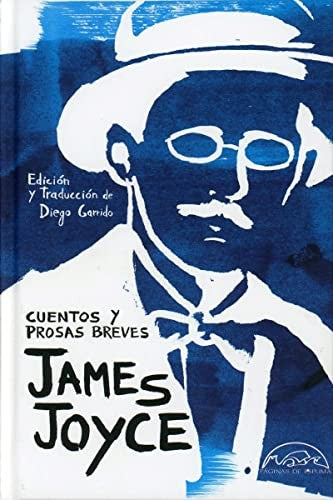 Cuentos y prosas breves [Hardcover] Joyce, James