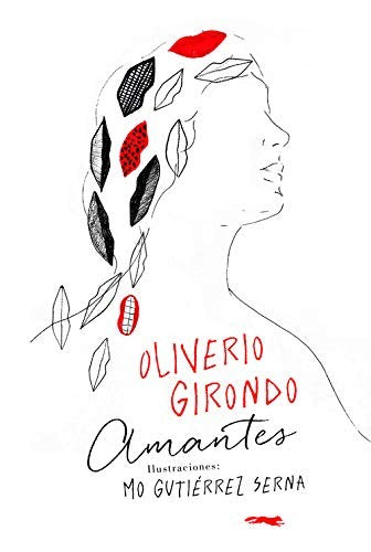 Amantes [Hardcover] Gutierrez Serna, Mo/ Girondo, Oliverio