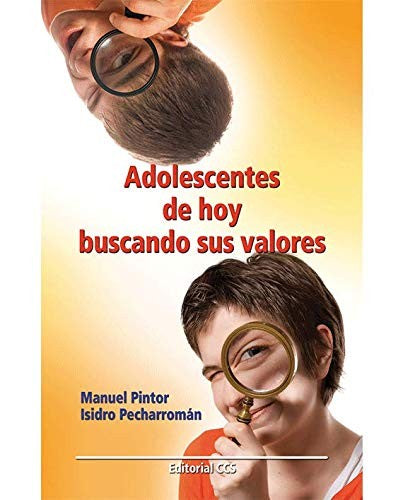 Adolescentes de hoy buscando sus valores [Paperback] Pintor, Manuel