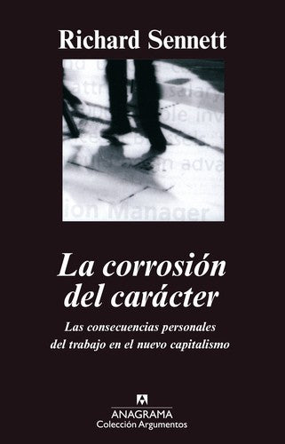 Corrosion Del Caracter, La (A) [Paperback] Sennett, Richard