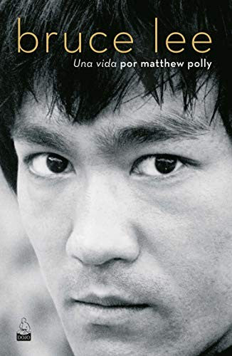 Bruce Lee. Una vida [Paperback] Polly, Matthew