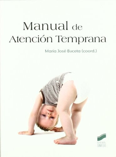 Manual de atención temprana [Paperback] Buceta Cancela, María José