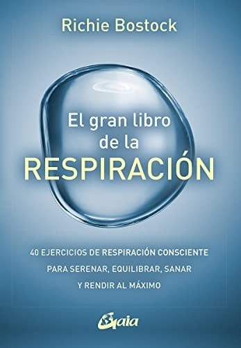 El gran libro de la respiración [Paperback] Bostock, Richie