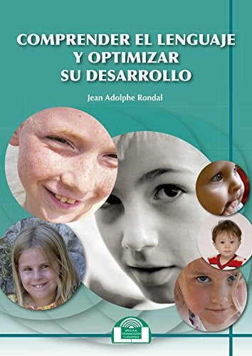 Comprender el Lenguaje y Optimizar su Desarrollo [Paperback]