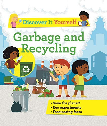 Discover It Yourself: Garbage and Recycling [Paperback] Morgan, Sally