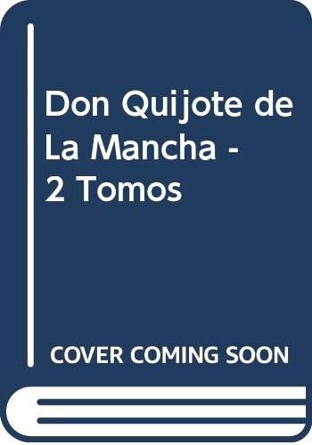 Don Quijote de La Mancha - 2 Tomos (Spanish Edition)