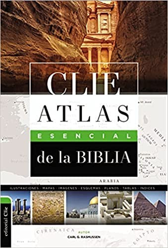 Clie Atlas Esencial de la Biblia [Paperback] Rasmussen, Carl G