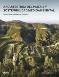 Arquitetura del paisaje y sostenibilidad medioambiental [Paperback] Zeunert Joshua