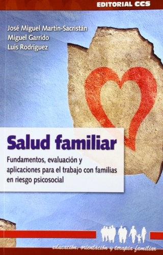 Salud familiar, fundamentos, evaluación y aplicaciones [Paperback] Garrido, Miguel