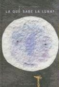 A QUE SABE LA LUNA [Paperback] Grejniec, Michael