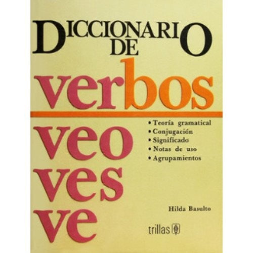 Diccionario De Verbos [Hardcover] Hilda Basulto and TRILLAS, EDITORIAL