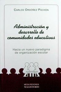 administracion y desarrollo de comunidades educativas Ordoñez Pachón, Carlos