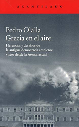 GRECIA EN EL AIRE [Paperback] Pedro Olalla