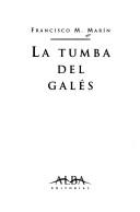 TUMBA DEL GALES, LA