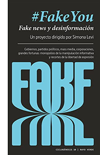 #FakeYou. Fake news y desinformación [Paperback] Levi, Simona