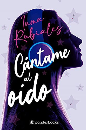 Cántame al oído [Paperback] Rubiales, Inma