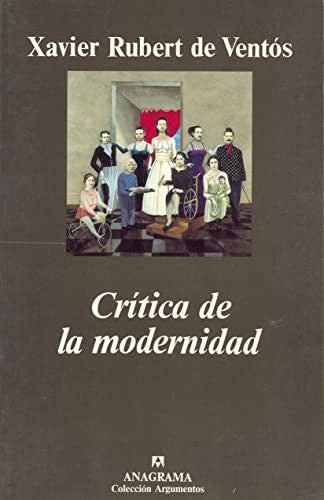 Critica de la modernidad [Hardcover] Rubert de Ventós, Xavier