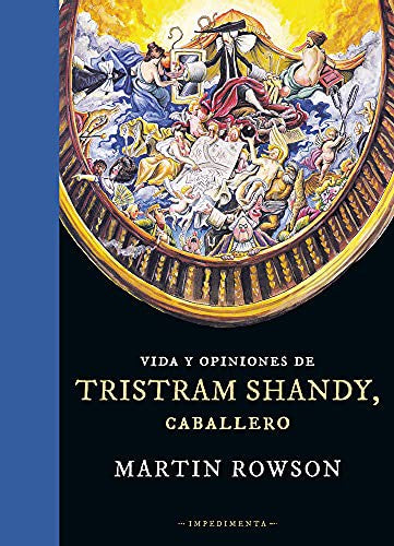 Vida y opiniones de Tristram Shandy, caballero [Hardcover] Rowson, Martin
