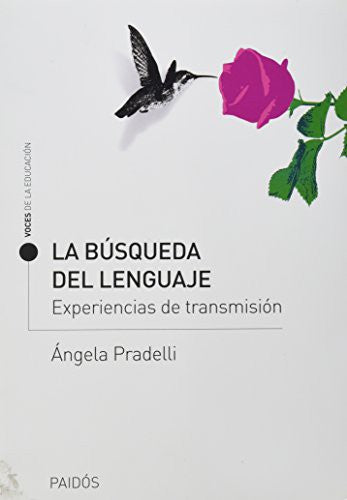 Busqueda Del Lenguaje, La [Paperback] Pradelli, Angela