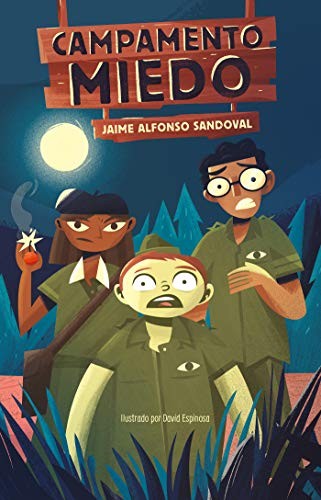 Campamento Miedo [Paperback] Sandoval, Jaime Alfonso