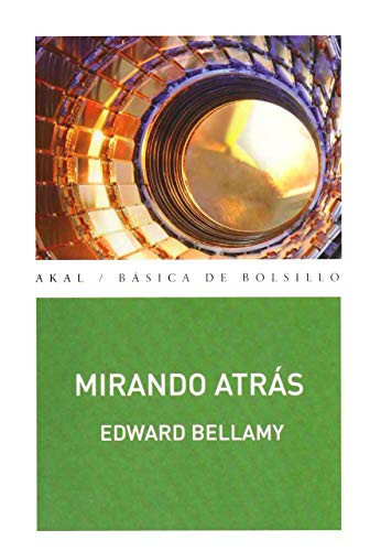 Mirando atrás [Paperback] Bellamy, Eduard