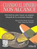 Cuando El Dinero Nos Alcance [Paperback] Maria Cecilia Meade De Lozano and TRILLAS, EDITORIAL