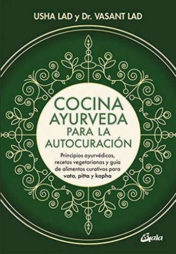 Cocina ayurveda para la autocuración [Paperback] Lad, Usha and Lad, Vasant