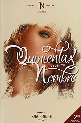 QUINIENTAS VECES TU NOMBRE [Paperback] Portal Arráez, Nicarid
