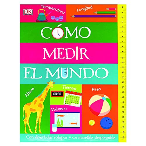 COMO MEDIR EL MUNDO [Board book] Dorling Kindersley Ltd.