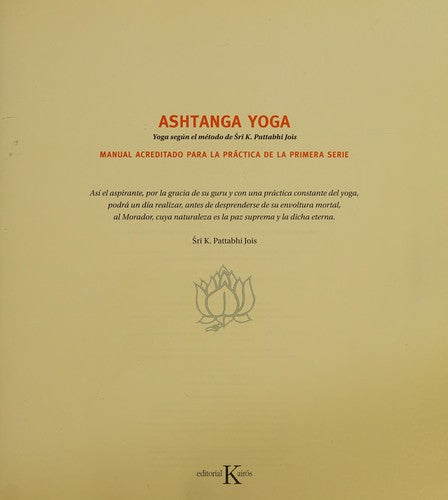 Ashtanga yoga (Pasta dura): La práctica del yoga según el método de Sri Pattabhi Jois [Paperback] Petri Räisänen