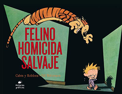 Calvin y Hobbes: Felino homicida salvaje. Vol. 9 [Paperback] Watterson, Bill