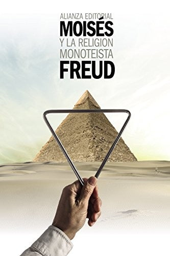 Moisés y la Religión Monoteísta