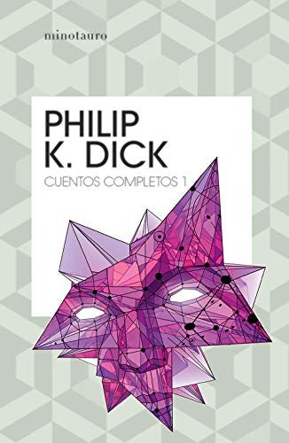 Cuentos completos I (Philip K. Dick ) [Paperback] Dick, Philip K.