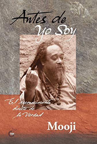 Antes de yo soy [Paperback] Mooji